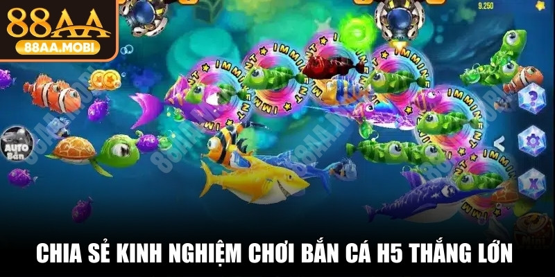 Chia sẻ kinh nghiệm chơi bắn cá H5 thắng lớn từ chuyên gia