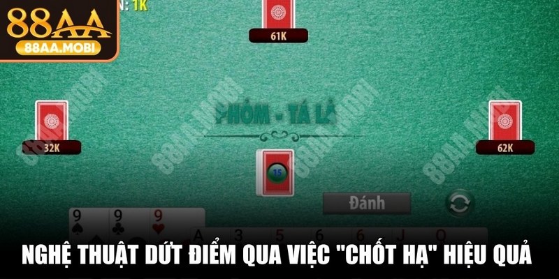 Nghệ thuật dứt điểm qua việc "Chốt hạ" hiệu quả từ cao thủ