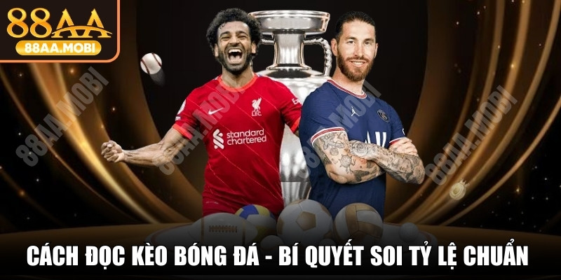 Cách Đọc Kèo Bóng Đá