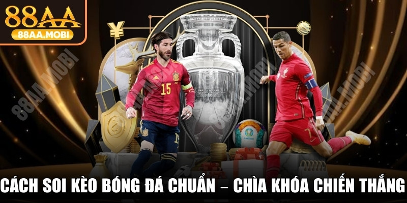 Cách Soi Kèo Bóng Đá Chuẩn