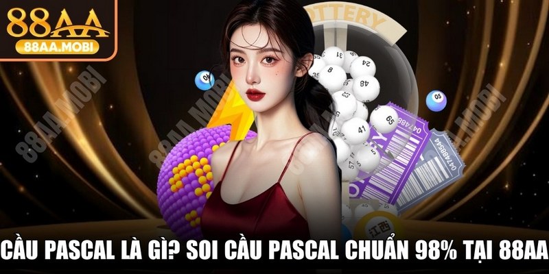 Cầu Pascal Là Gì