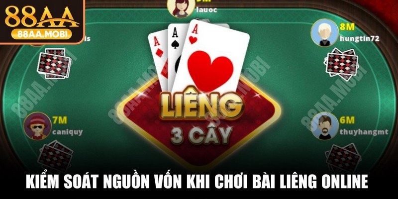 Kiểm soát nguồn vốn khi chơi bài Liêng online rất quan trọng