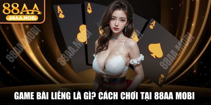 Game Bài Liêng Là Gì