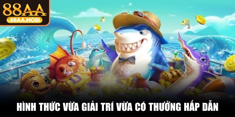 Game bắn cá đổi thưởng là hình thức vừa giải trí vừa có thưởng hấp dẫn