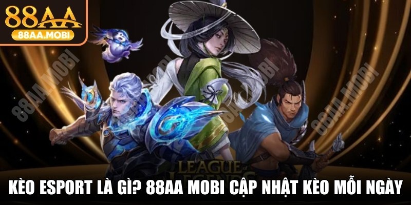 Kèo Esport Là Gì